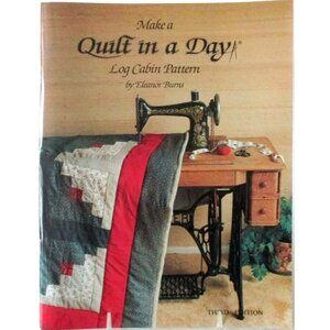 Make A Quilt In A Day Log Cabin Pattern Book By Eleanor Burns 1986 Third Edition